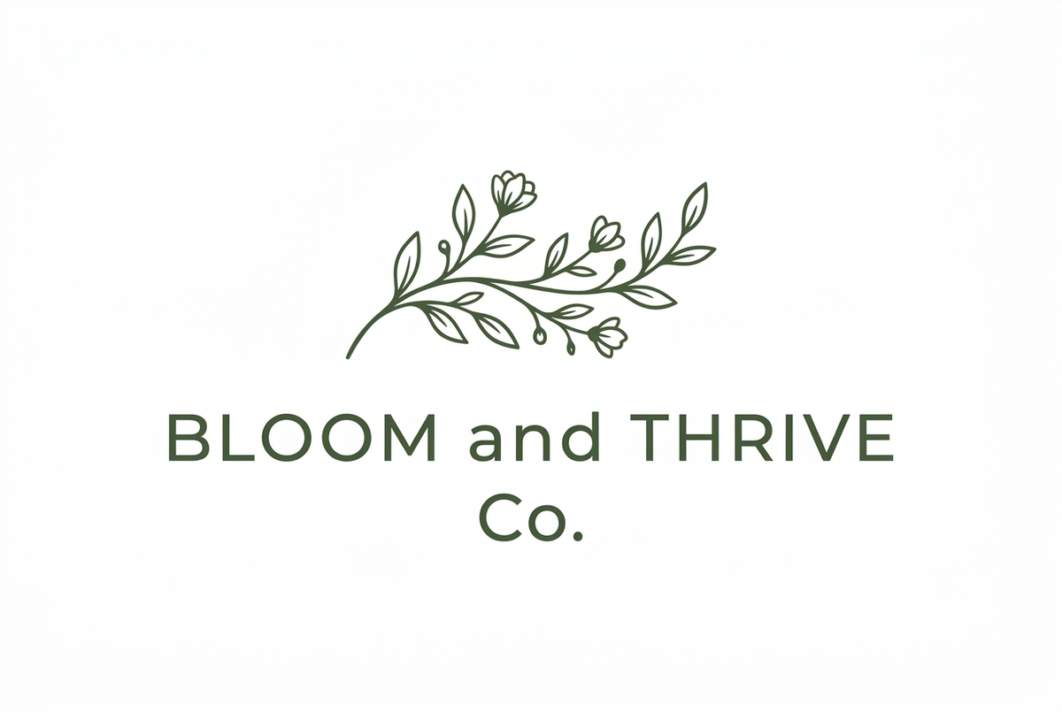 Bloom and Thrive 
